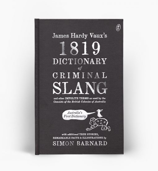DICTIONARY OF CRIMINAL SLANG Simon Barnard